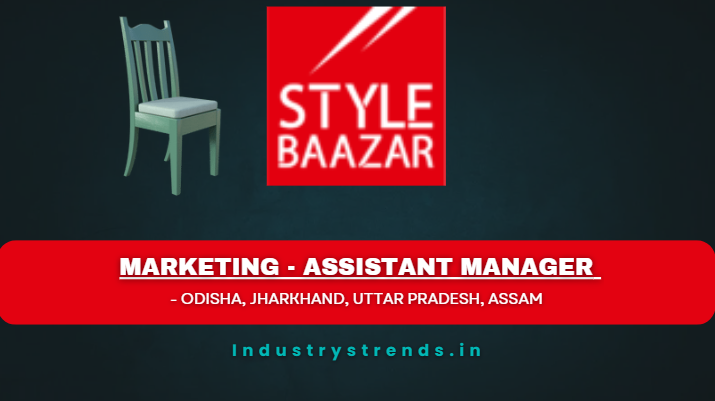 Hiring for Marketing – Assistant Manager Baazar Style Retail Ltd