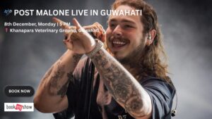 🎤 POST MALONE LIVE IN GUWAHATI — 8th December, Monday | 5 PM